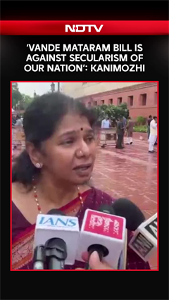 'Vande Mataram Bill Is Against Secularism Of Our Nation': Kanimozhi