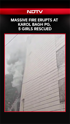 Karol Bagh Fire | Massive Fire Erupts At Karol Bagh PG Accommodation, 5 Girls Rescued