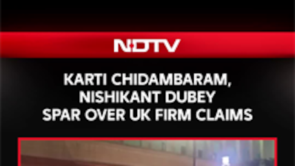 Karti Chidambaram, Nishikant Dubey Face Off Over UK Firm Claims Outside Parliament