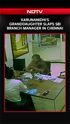 Karunanidhi's Granddaughter Caught On Camera Slapping SBI Branch Manager
