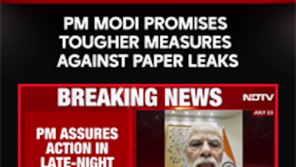 'Paper Leaks A Serious Concern': PM Modi Promises Tougher Measures