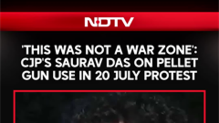 CJP's Saurav Das Questions Pellet Gun Use in 20 July Protest