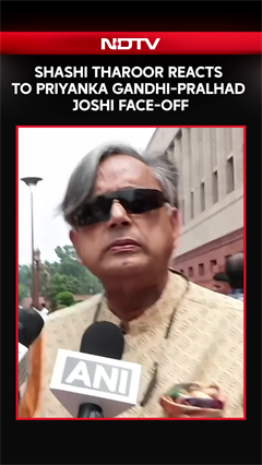 Shashi Tharoor Reacts To Priyanka Gandhi-Pralhad Joshi Face-Off