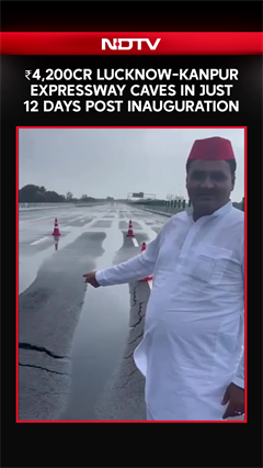Uttar Pradesh News | ₹4,200 Crore Lucknow-Kanpur Expressway Caves In Just 12 Days After Inauguration