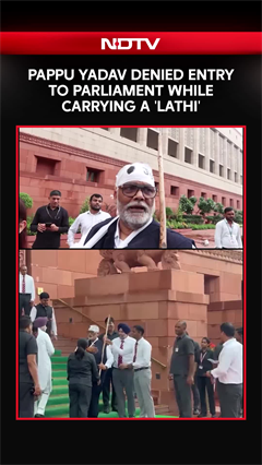Parliament Monsoon Session | Pappu Yadav Denied Entry To Parliament While Carrying A 'Lathi'