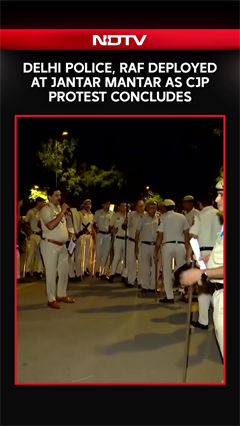 Jantar Mantar Protests | RAF & Delhi Police Deployed At Jantar Mantar As CJP Protest Concludes
