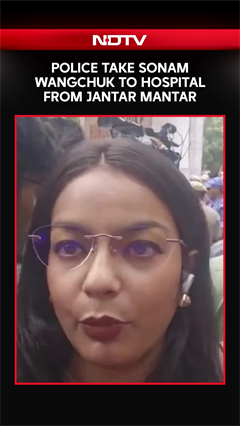 Sonam Wangchuk Removed From Jantar Mantar, Taken To Hospital By Delhi Police | NDTV Ground Report