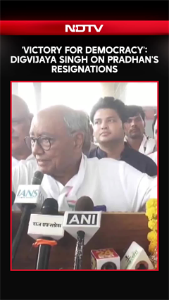 'This Is A Victory For Democracy': Digvijaya Singh On Pradhan's Resignation