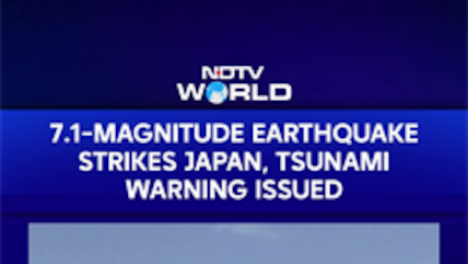 7.1-Magnitude Earthquake Strikes Japan, Tsunami Warning Issued