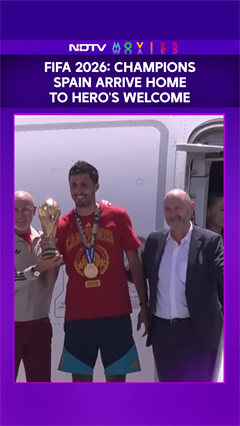 FIFA 2026: Champions Spain Arrive Home To Hero's Welcome