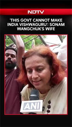 'India Cannot Become Vishwaguru': Sonam Wangchuk&rsquo;s Wife Gitanjali Angmo Targets Government