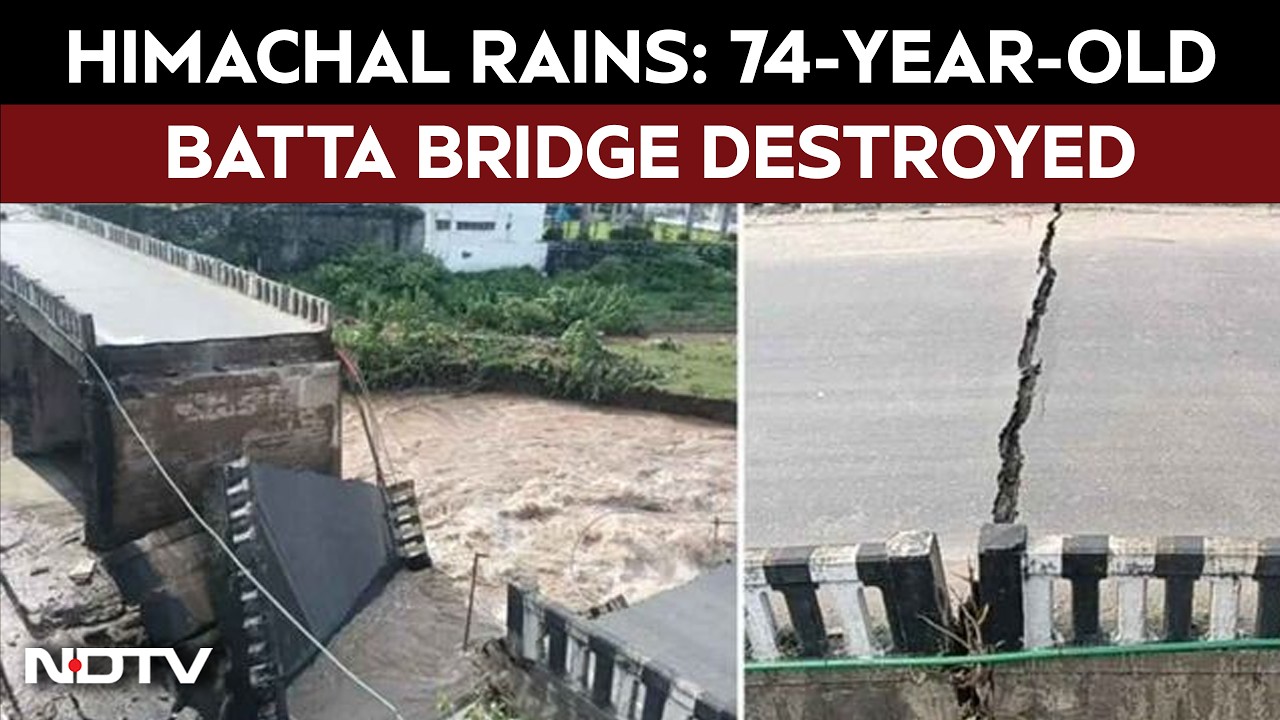 Himachal Rains | Himachal Rains: 74-Year-Old Batta Bridge Destroyed, IMD Issues Heavy Rain Alert