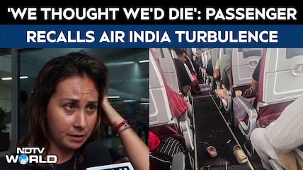 Air India News | 'We Thought We'd Die': Passenger Recalls Air India Phuket-Delhi Flight Horror