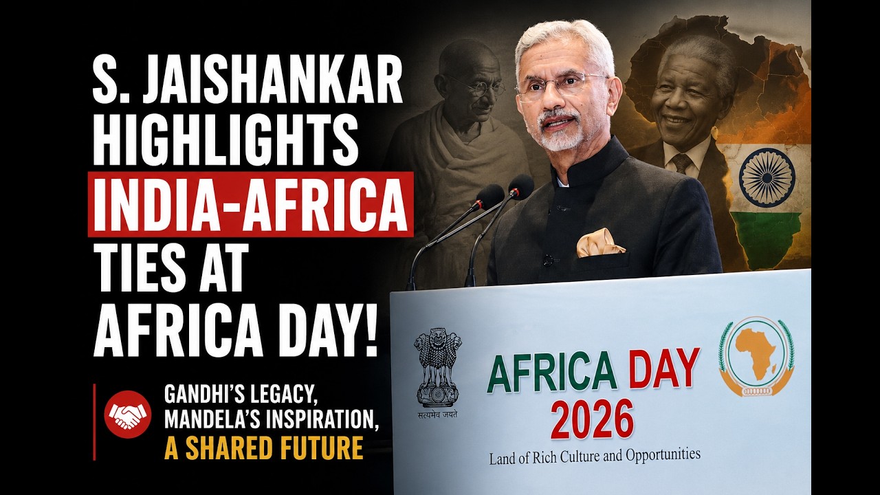 EAM Jaishankar Highlights Gandhi, Mandela Legacy at Africa Day Event