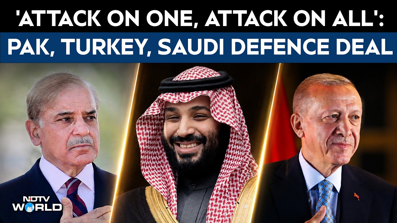 Saudi Pakistan Defense Deal |  'Attack On One, Attack On All': Pak, Saudi, Turkey Defence Pact