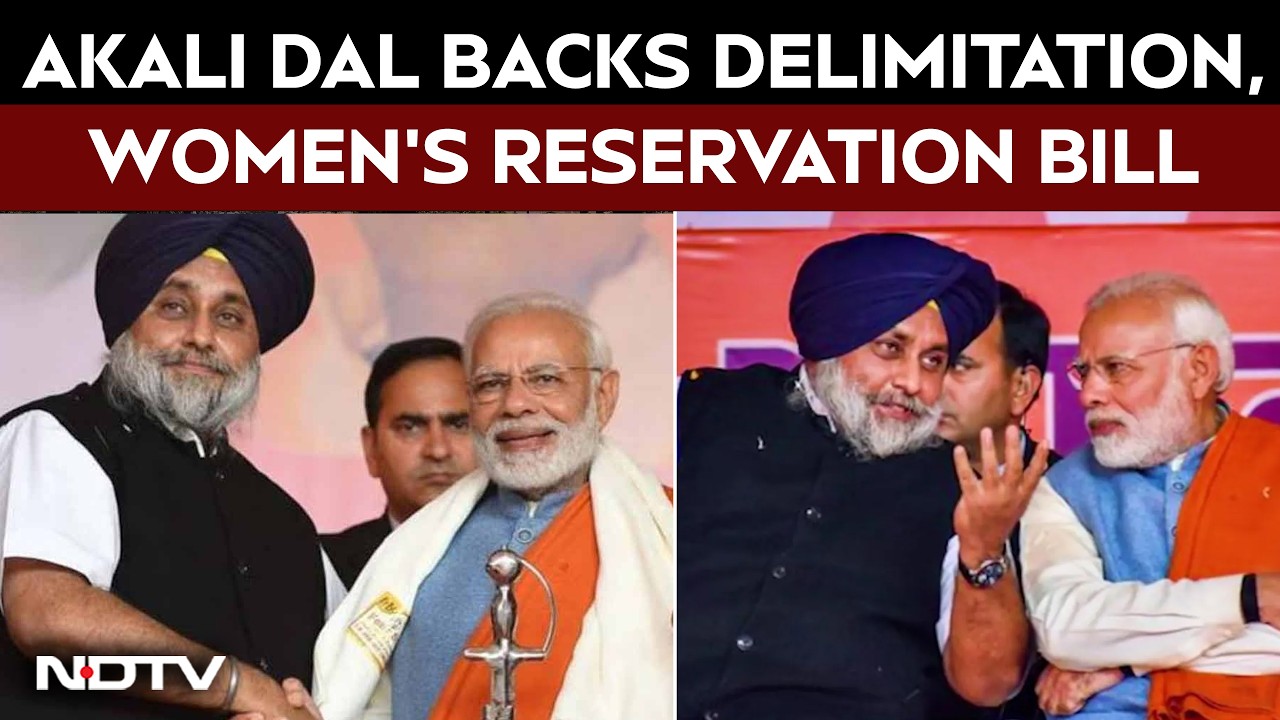 BJP-Akali Alliance Buzz Intensifies As Sukhbir Badal Backs Women's Bill And Delimitation