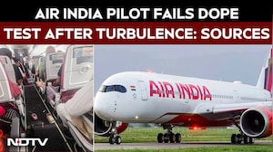 Air India Pilot Likely Failed Dope Test After Turbulence-Hit Flight: Sources