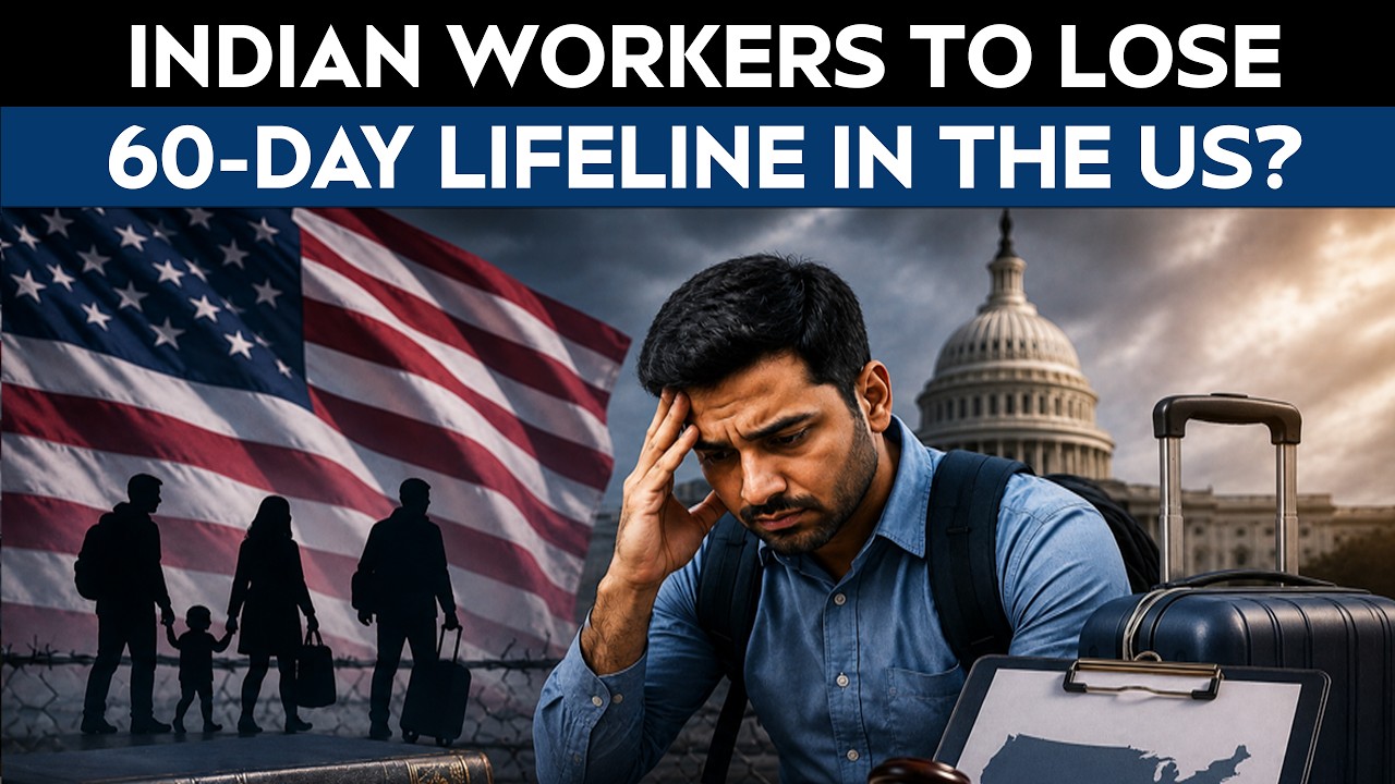 60 Day Grace Period H1B | Indian H-1B Workers May Lose 60-Day Grace Period Under New US Rules