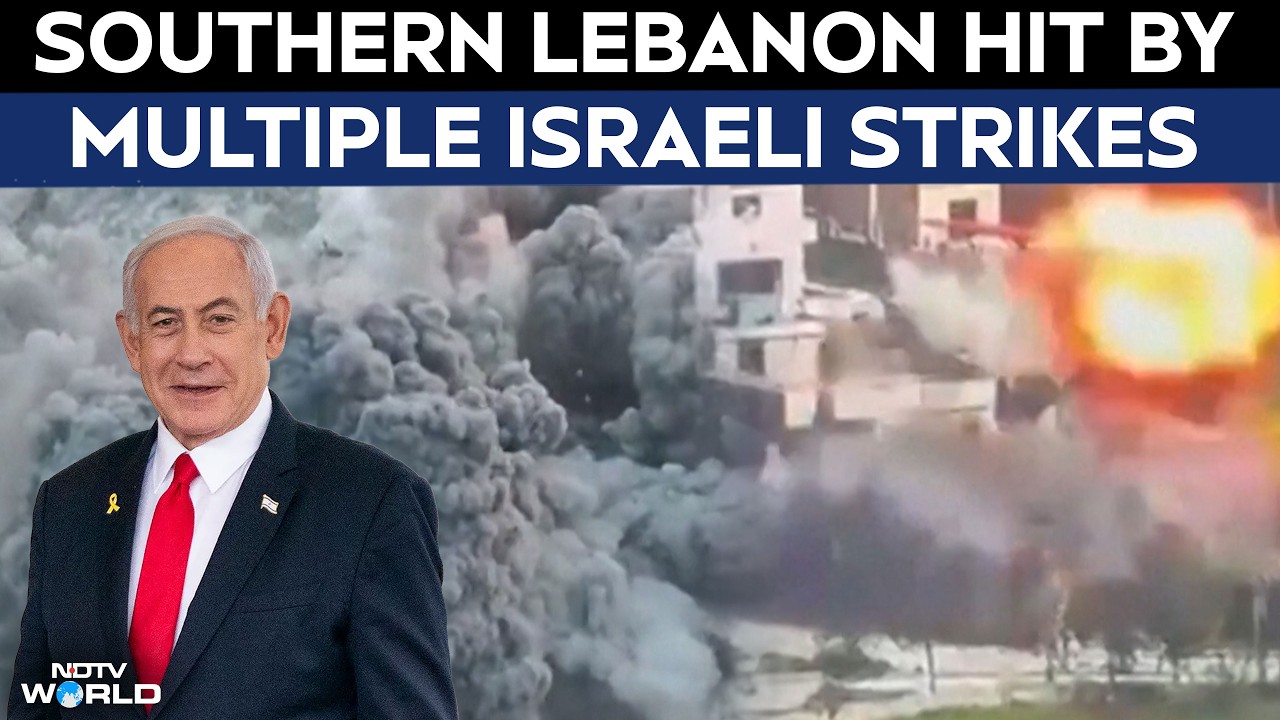Southern Lebanon Hit By Multiple Israeli Strikes As Military Action Continues