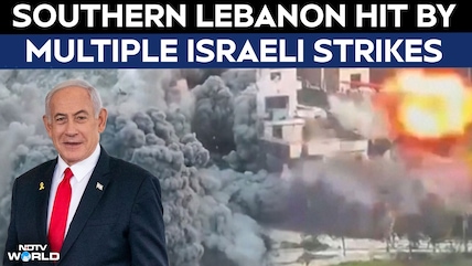 Southern Lebanon Hit By Multiple Israeli Strikes As Military Action Continues