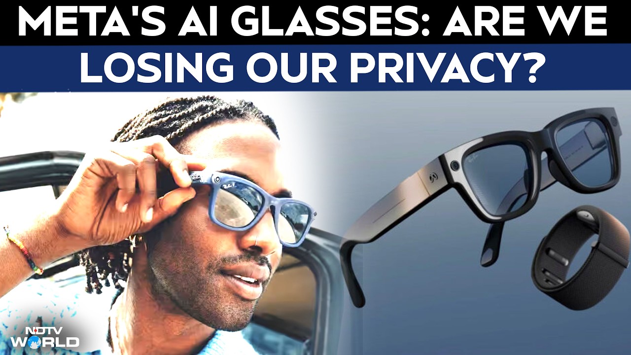 Meta's Ray-Ban AI Glasses: Technological Breakthrough Or A New Privacy Threat?