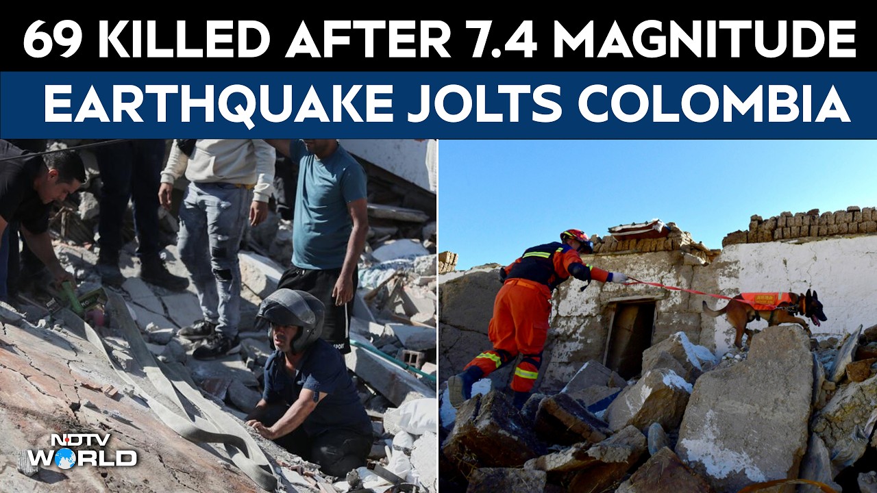 Colombia Earthquake | 69 Killed After 7.4 Magnitude Earthquake Jolts Colombia, Situation "Critical"