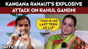 Kangana Ranaut's Explosive Attack On Rahul Gandhi: "This Is His Last Term As LoP"