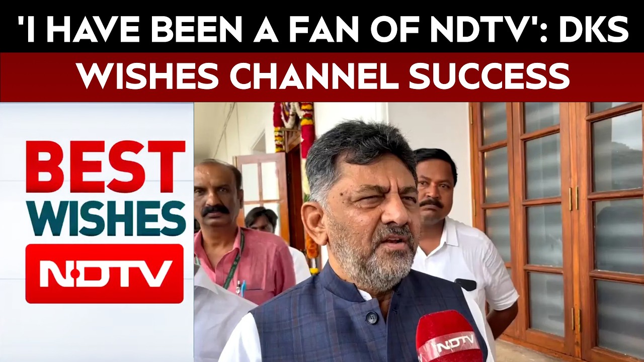DK Shivakumar's Message On NDTV's New Avatar: 'I Have Been A Fan Of NDTV'