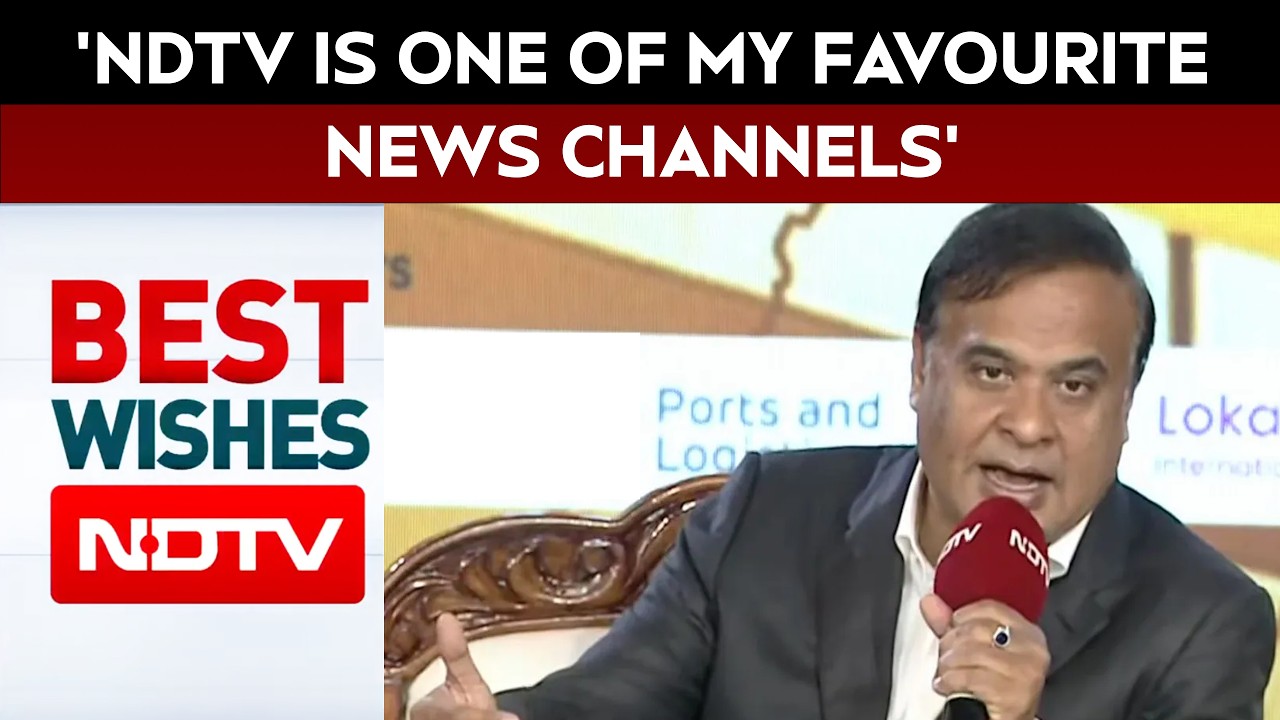 Assam Chief Minister Wishes Channel Success: 'NDTV Is One Of My Favourite News Channels'