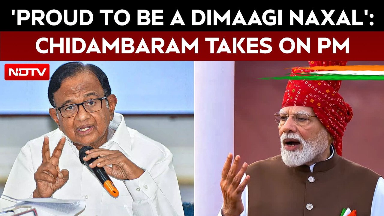 Independence Day | 'Proud To Be A Dimaagi Naxal': P Chidambaram's Sharp Reply To PM Modi