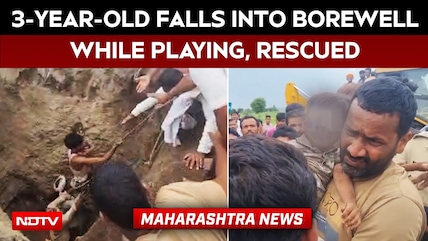 Maharashtra: 3-Year-Old Falls Into Borewell While Playing, Rescued