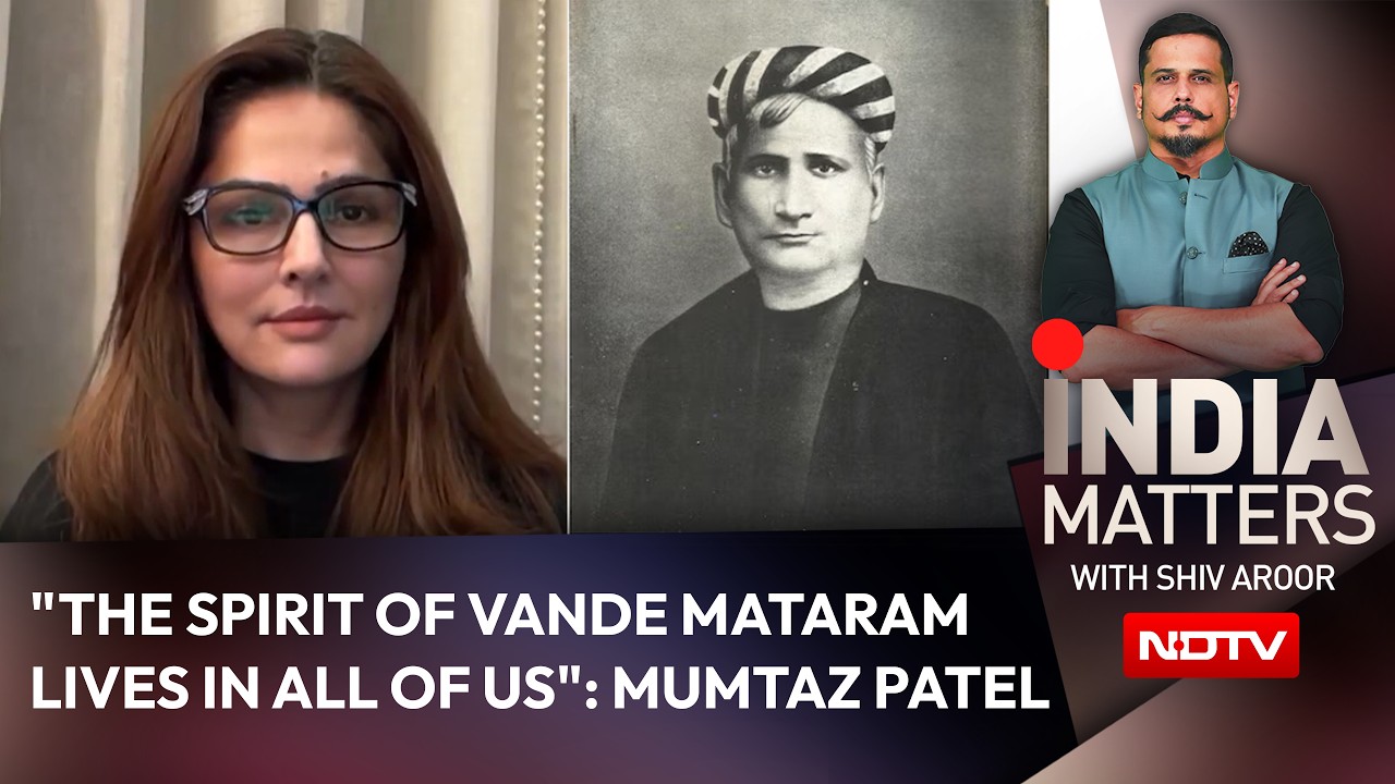 Vande Mataram Row | "The Spirit of Vande Mataram Lives in All of Us": Mumtaz Patel on the Row