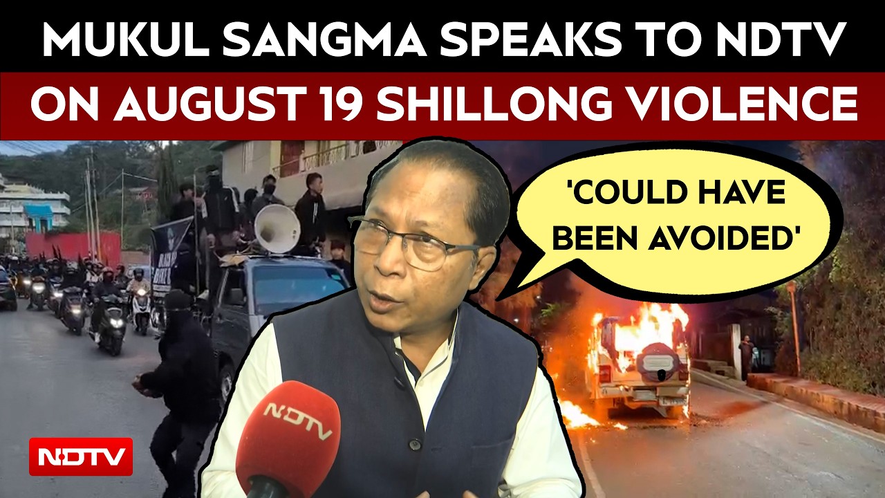 Meghalaya News | Former Meghalaya CM Mukul Sangma Speaks To NDTV On August 19 Violence In Shillong