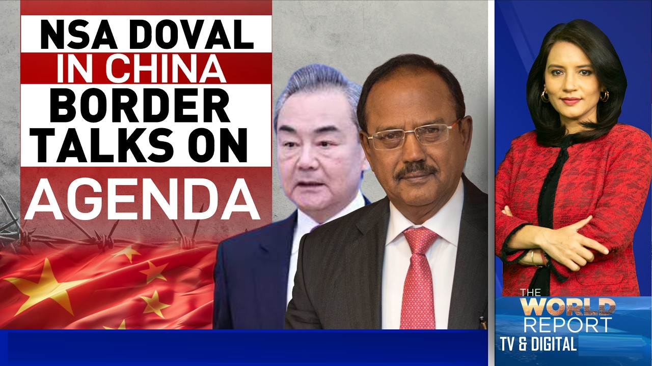 NSA Ajit Doval In China | Thailand's Coordinated Arson Attacks | China's Robotics Leap