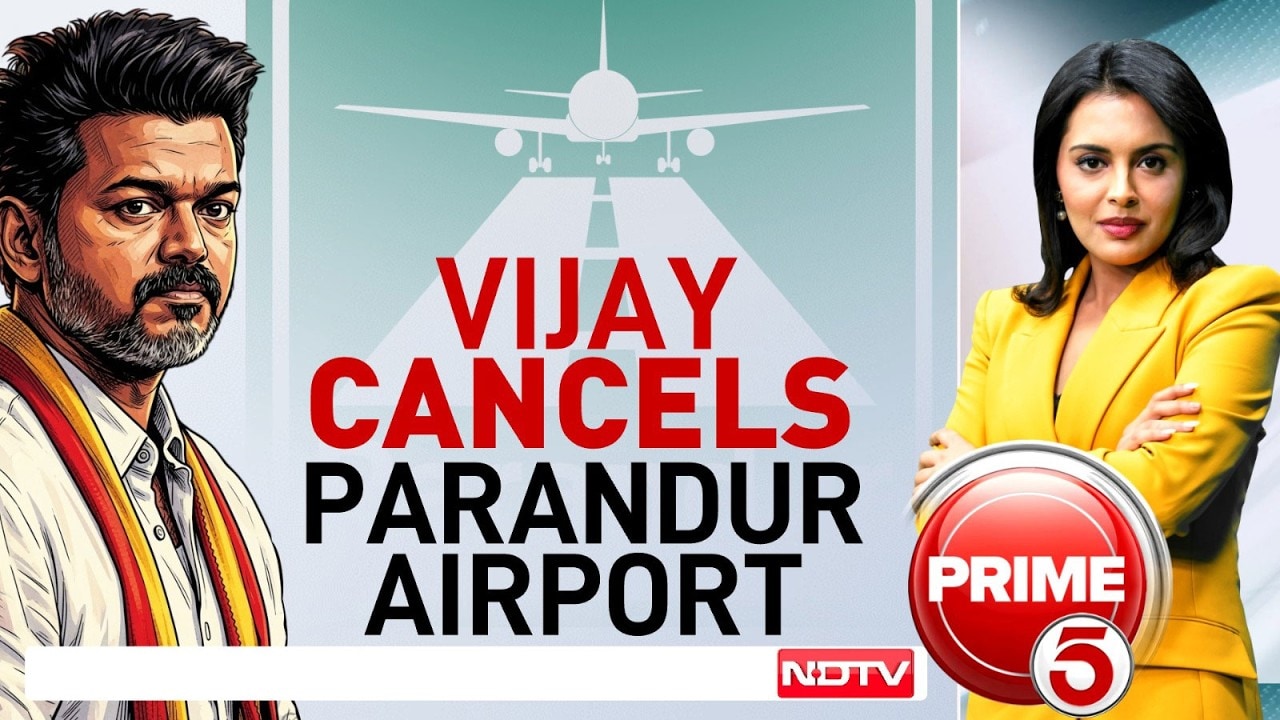 Chennai's Parandur Airport Project Scrapped, Vijay Backs Local Protesters
