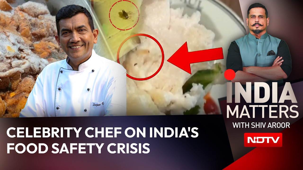 'Food Safety Needs Immediate Attention': Celeb Chef Sanjeev Kapoor On India's Hygiene Crisis