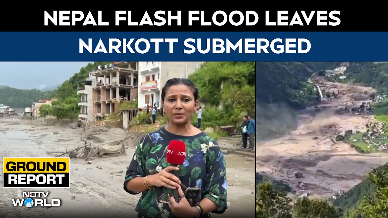 NDTV On Ground Zero: Nepal Flash Flood Leaves Narkott Submerged, Locals Await Rescue
