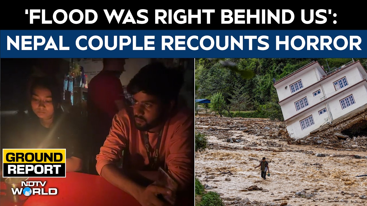Video: Nepal Flash Flood | ‘We Ran For Our Lives’: NDTV Meets Couple Stranded In Nepal's Nuwakot