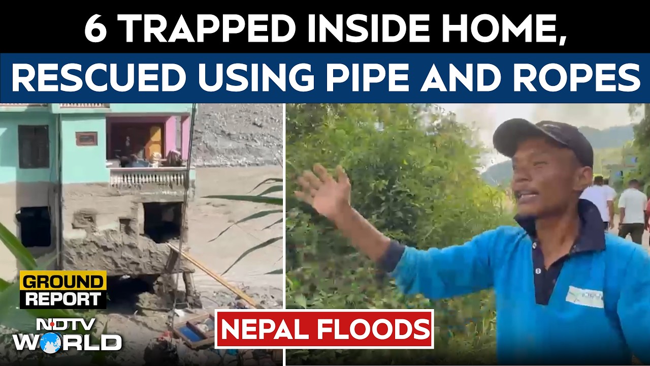 Nepal Floods: 6 Trapped Inside Home Rescued Through Pipe, Eyewitness Recounts Horror