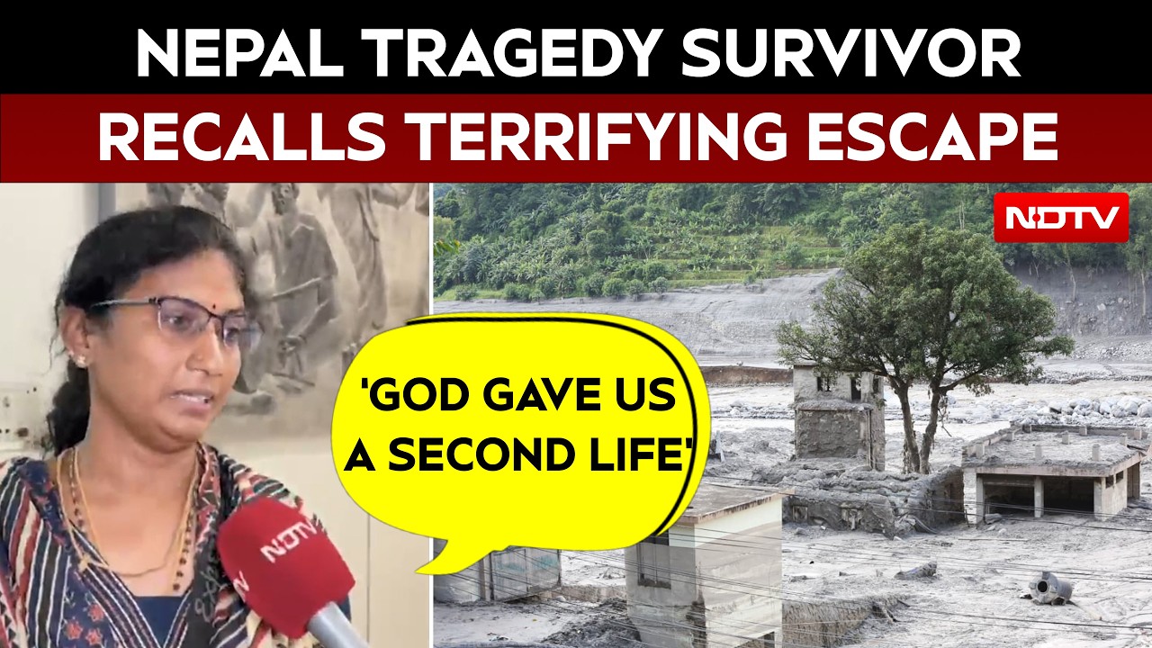 Nepal Floods | 'God Gave Us A Second Life': Nepal Tragedy Survivor Recalls Terrifying Escape