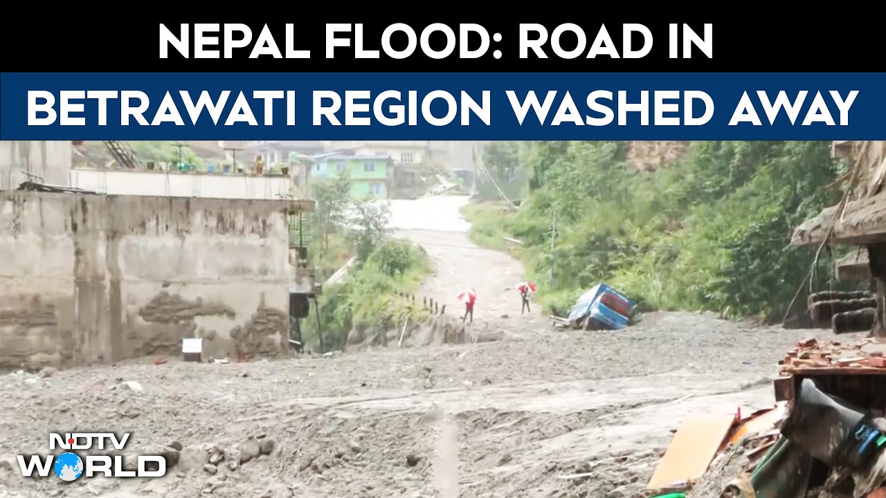 Nepal Flood: Road In Betrawati Region Washed Away, Several Areas Inaccessible, Rescue Ops Continue