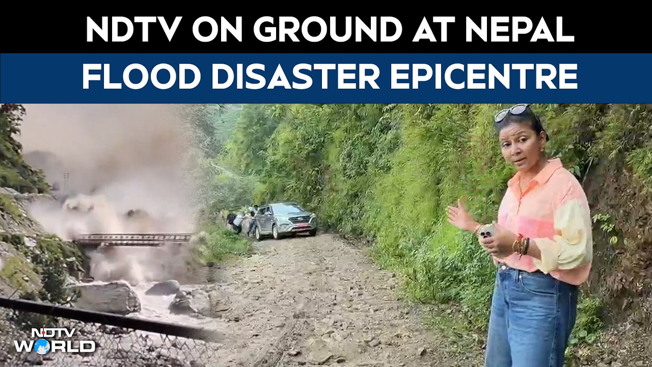 Nepal Flash Floods: NDTV Reaches Disaster Epicentre Rasuwa After A Gruelling 7-Hour Journey