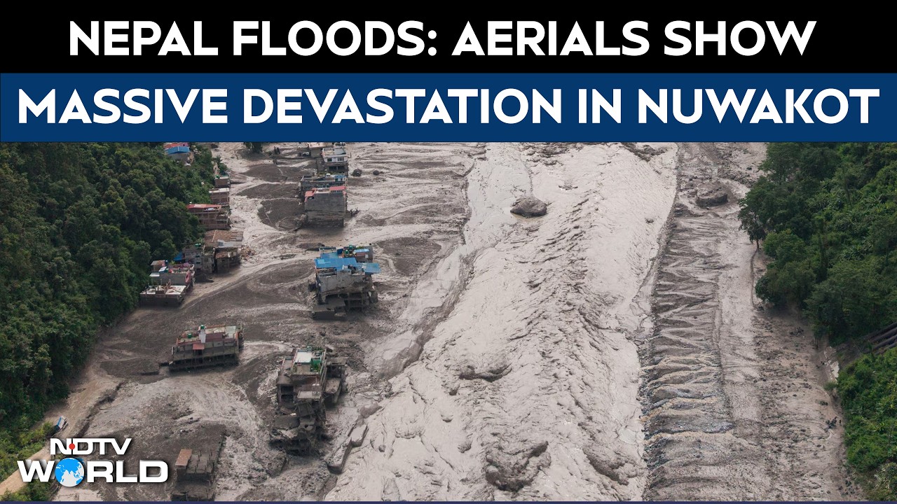 Nepal Floods: Aerials Show Massive Devastation In Nuwakot; 675 Dead, 2,498 Missing