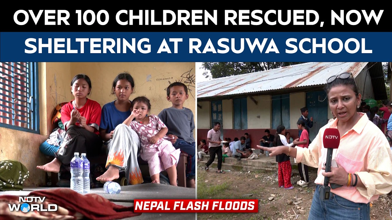 Nepal Floods: NDTV Visits Rasuwa School Sheltering Over 100 Children Rescued From Flash Floods