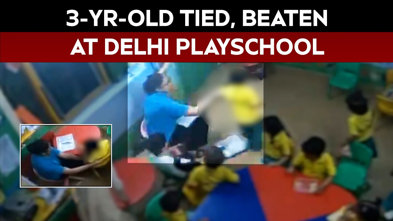 Delhi School News | 3-Year-Old Tied To Chair, Beaten At Delhi Playschool; Nanny Arrested