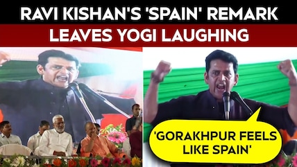 Ravi Kishan&rsquo;s Remark Goes Viral, Yogi Adityanath Laughs: 'Gorakhpur Feels Like Spain'