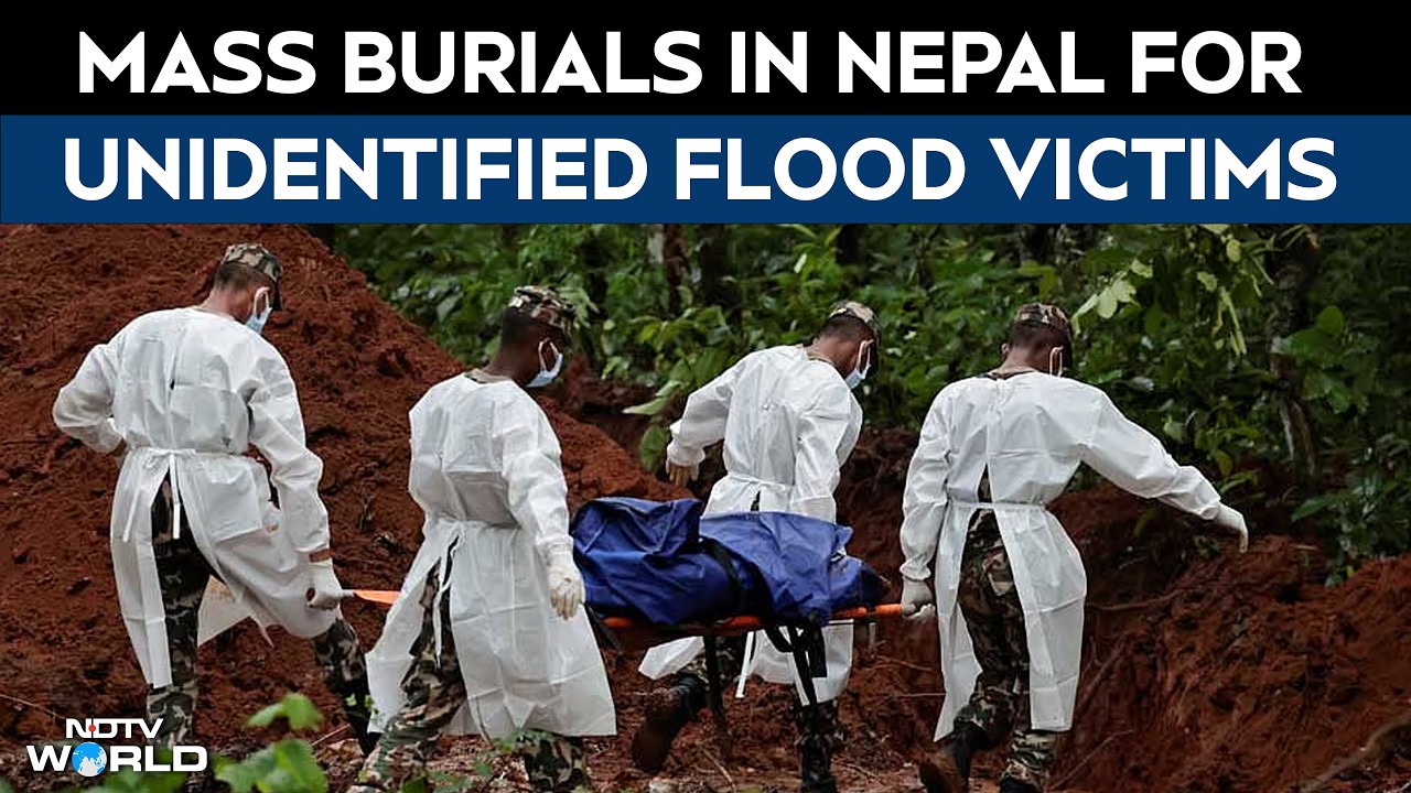 Nepal Floods News | Mass Burials Begin For Unidentified Victims Even As Rescue Ops Continue In Nepal