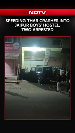 Speeding Thar Crashes Into Jaipur Boys&rsquo; Hostel, Two Arrested
