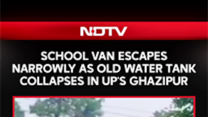 School Van Escapes Narrowly As Old Water Tank Collapses In UP's Ghazipur