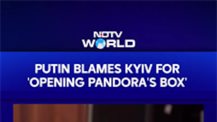 Putin Blames Kyiv For 'Opening Pandora's Box'